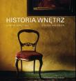 Historia wnętrz. Dom od roku 1700. Autor: Parissien Steven. Dadada.pl Okładka książki Historia wnętrz. Dom od roku 1700