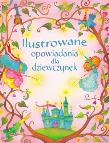 Okładka książki Ilustrowane opowiadania dla dziewczynek