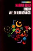 Imiona wielokulturowości. Autor: Golka Marian. Dadada.pl Okładka książki Imiona wielokulturowości