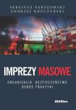 Imprezy masowe. Autor: Sergiusz Parszowski, Kruczyński Andrzej. Dadada.pl Okładka książki Imprezy masowe