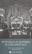 Integracja europejska w dokumentach . Autor: Stanisław Parzymies (red.). Dadada.pl Okładka książki Integracja europejska w dokumentach