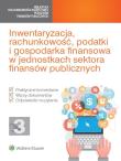 Inwentaryzacja, rachunkowość, podatki i gospodarka finansowa w jednostkach sektora finansów publicznych. Wydawca: Wolters Kluwer. Dadada.pl Opakowanie Inwentaryzacja, rachunkowość, podatki i gospodarka finansowa w jednostkach sektora finansów publicznych