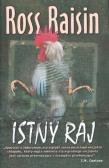 Okładka książki Istny Raj - Ross Raisin