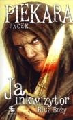 Okładka książki Ja, inkwizytor. Bicz Boży w.2012