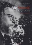 Jerzy Grotowski. Autor: Osiński Zbigniew. Dadada.pl Okładka książki Jerzy Grotowski