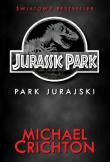Jurassic Park. Park Jurajski. Autor: Crichton Michael. Dadada.pl Okładka książki Jurassic Park. Park Jurajski