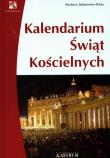 Kalendarium świąt kościelnych. Autor: Barbara Jakimowicz-Klein. Dadada.pl Okładka książki Kalendarium świąt kościelnych