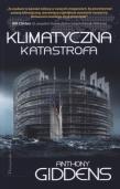 Klimatyczna katastrofa. Autor: Giddens Anthony. Dadada.pl Okładka książki Klimatyczna katastrofa