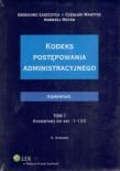 Okładka książki Kodeks postępowania administracyjnego Komentarz t.1/2