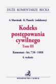 Kodeks postępowania cywilnego Tom 3. Wydawca: C.H. Beck. Dadada.pl Opakowanie Kodeks postępowania cywilnego Tom 3