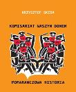 Okładka książki Komisariat naszym domem