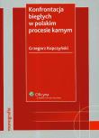 Okładka książki Konfrontacja biegłych w polskim procesie karnym