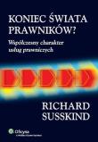 Koniec świata prawników. Autor: Susskind Richard. Dadada.pl Okładka książki Koniec świata prawników