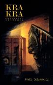 KRA-KRA Krakowski Kryminał. Autor: Oksanowicz Paweł. Dadada.pl Okładka książki KRA-KRA Krakowski Kryminał