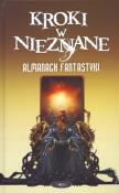 Okładka książki Kroki w nieznane. Almanach fantastyki
