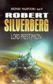 Kroniki Majipooru tom 5 Lord Prestimion. Autor: Silverberg Robert. Dadada.pl Okładka książki Kroniki Majipooru tom 5 Lord Prestimion
