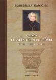 Okładka książki Ksiądz Franciszek Siarczyński Życie i działalność