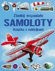 Okładka książki Książka z naklejkami. Zbuduj wspaniałe Samoloty
