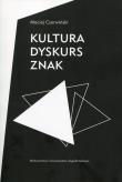 Okładka książki Kultura, dyskurs, znak
