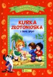 Kurka złotonioska i inne bajki. Autor: praca zbiorowa. Dadada.pl Okładka książki Kurka złotonioska i inne bajki
