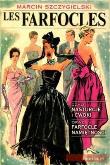 LES FARFOCLES. Autor: Marcin Szczygielski. Dadada.pl Okładka książki LES FARFOCLES