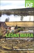 Okładka książki Leśna mafia. Szwedzki thriller ekologiczny