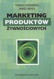 Marketing produktów żywnościowych. Autor: Domański Tomasz, Bryła Paweł. Dadada.pl Okładka książki Marketing produktów żywnościowych