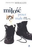 Okładka książki Miłość przez małe m