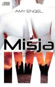 Misja Ivy. Autor: Engel Amy. Dadada.pl Okładka książki Misja Ivy