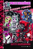 Monster High. Przyjaciółki na zawsze razem BR. Autor: Gitty Daneshvari. Dadada.pl Okładka książki Monster High. Przyjaciółki na zawsze razem BR