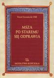 Okładka książki Msza po staremu się odprawia