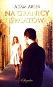Okładka książki Na granicy światów