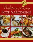 Najlepsze przepisy na Boże Narodzenie. Autor:   Praca zbiorowa. Dadada.pl Okładka książki Najlepsze przepisy na Boże Narodzenie