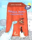 Okładka książki Nasza mama czarodziejka