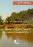Nazwy wodne w dorzeczu Warty od Prosny po ujście do Odry część 2 Nazwy jezior. Autor: Duma Jerzy. Dadada.pl Okładka książki Nazwy wodne w dorzeczu Warty od Prosny po ujście do Odry część 2 Nazwy jezior