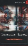Nekroskop 6. Bracia krwi. Autor: Lumley Brian. Dadada.pl Okładka książki Nekroskop 6. Bracia krwi