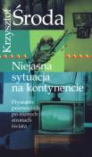 Niejasna sytuacja na kontynencie. Autor: Krzysztof Środa. Dadada.pl Okładka książki Niejasna sytuacja na kontynencie