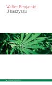 O haszyszu. Autor: Benjamin Walter. Dadada.pl Okładka książki O haszyszu