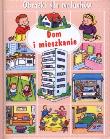 Okładka książki Obrazki dla maluchów - Dom i mieszkanie