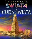 Odkrywanie świata - Cuda świata. Autor: Beaumont Emilie, Simon Philippe, Bouet Marie-Laure. Dadada.pl Okładka książki Odkrywanie świata - Cuda świata