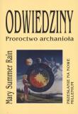 Odwiedziny. Proroctwo archanioła. Autor: Mary Summer Rain. Dadada.pl Okładka książki Odwiedziny. Proroctwo archanioła