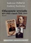Oficerowie wywiadu... - T. Dubicki, A. Suchcitz. Autor: Dubicki Tadeusz, Suchcitz Andrzej. Dadada.pl Okładka książki Oficerowie wywiadu... - T. Dubicki, A. Suchcitz