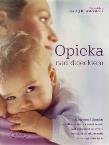 Okładka książki Opieka nad dzieckiem