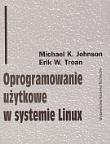 Okładka książki Oprogramowanie użytkowe w systemie Linux