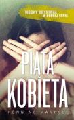 Piąta kobieta. Autor: Henning Mankell. Dadada.pl Okładka książki Piąta kobieta