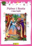 Okładka książki Piękna i Bestia i inne bajki