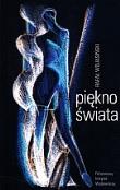 Piękno świata - Rafał Wojasiński. Autor: Wojasiński Rafał. Dadada.pl Okładka książki Piękno świata - Rafał Wojasiński