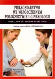 Okładka książki Pielęgniarstwo we współczesnym położnictwie i gin.