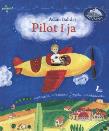 Pilot i ja. Autor: Bahdaj Adam. Dadada.pl Okładka książki Pilot i ja