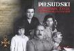 Piłsudski. Burzliwe życie w niespokojnych czasach. Autor:   Praca zbiorowa. Dadada.pl Okładka książki Piłsudski. Burzliwe życie w niespokojnych czasach